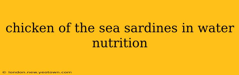 chicken of the sea sardines in water nutrition