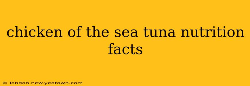 chicken of the sea tuna nutrition facts