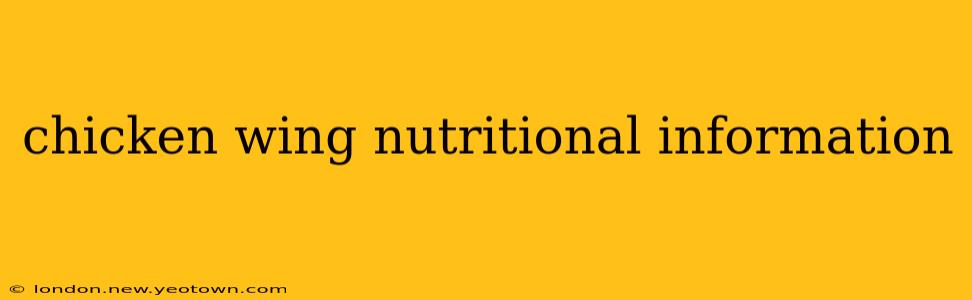 chicken wing nutritional information