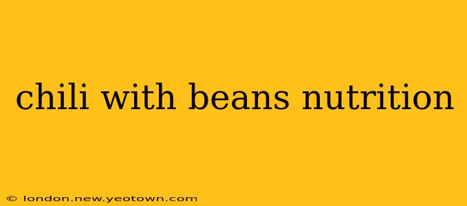 chili with beans nutrition