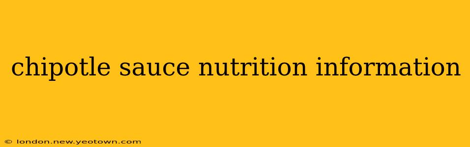 chipotle sauce nutrition information