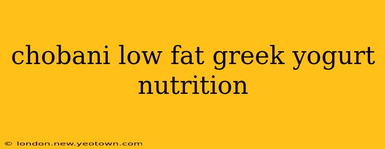 chobani low fat greek yogurt nutrition