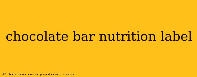 chocolate bar nutrition label