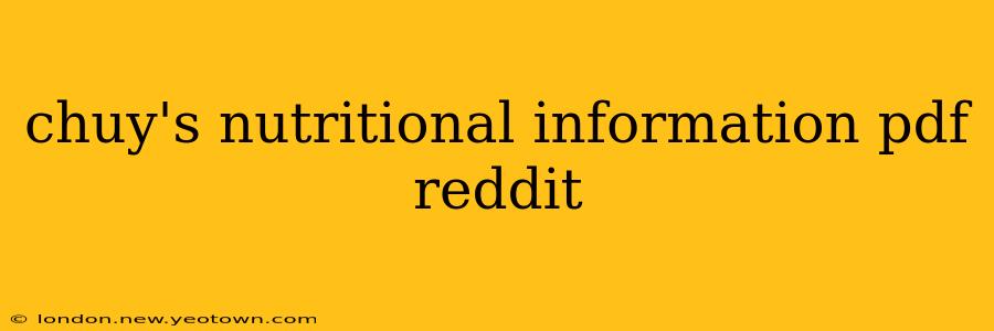 chuy's nutritional information pdf reddit