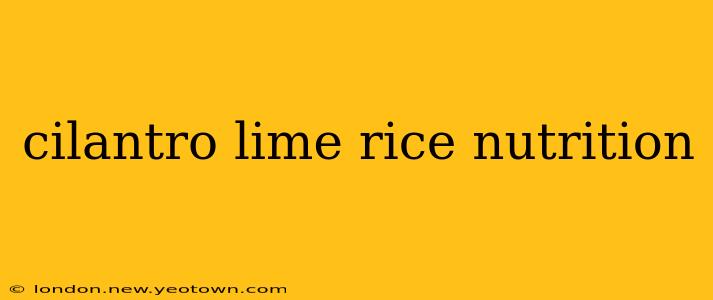 cilantro lime rice nutrition