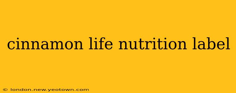 cinnamon life nutrition label