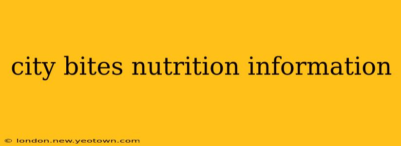 city bites nutrition information