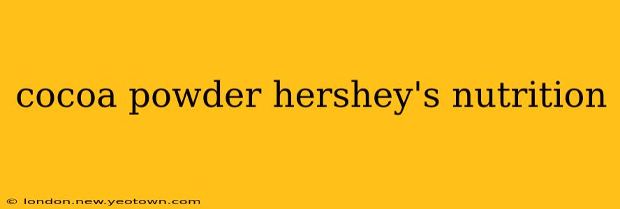 cocoa powder hershey's nutrition