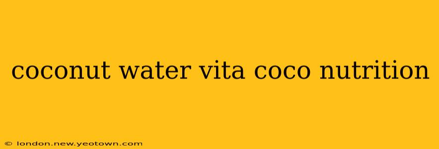 coconut water vita coco nutrition