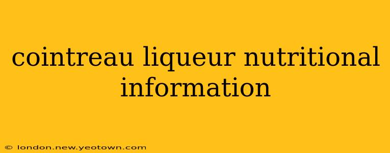 cointreau liqueur nutritional information