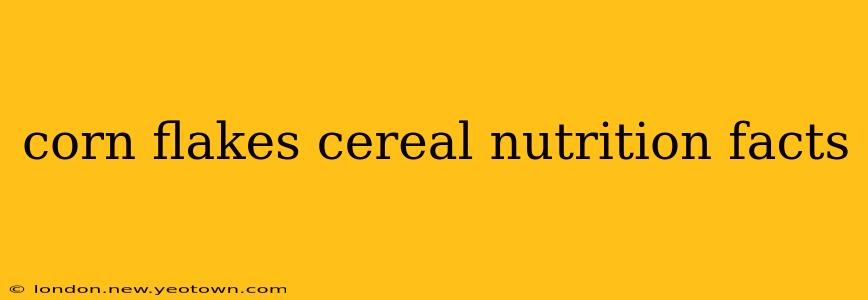 corn flakes cereal nutrition facts