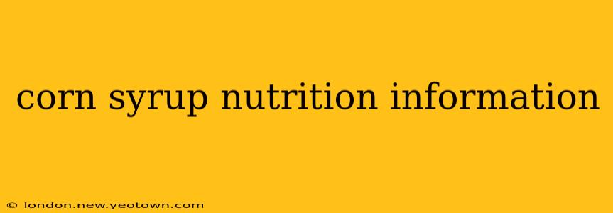 corn syrup nutrition information