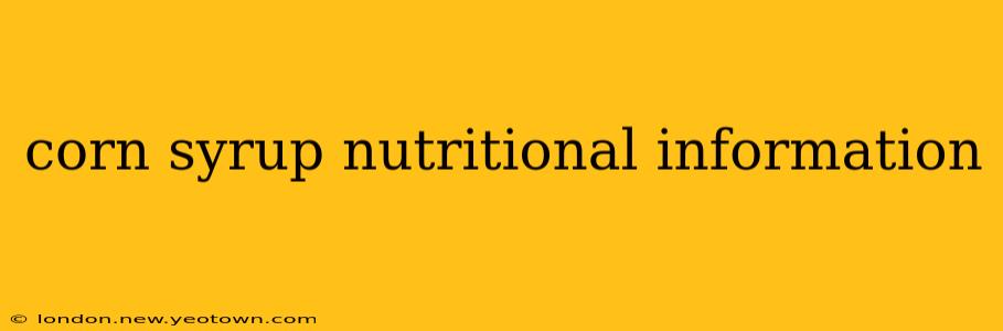 corn syrup nutritional information