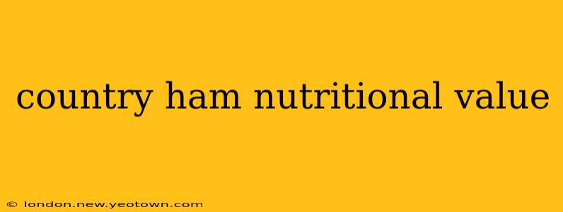 country ham nutritional value
