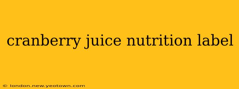 cranberry juice nutrition label