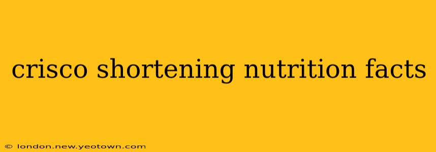 crisco shortening nutrition facts