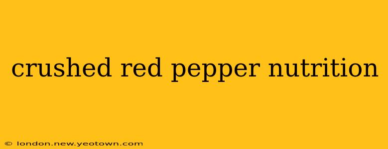 crushed red pepper nutrition
