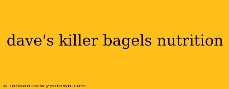 dave's killer bagels nutrition