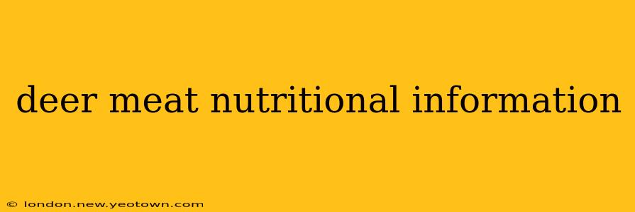 deer meat nutritional information