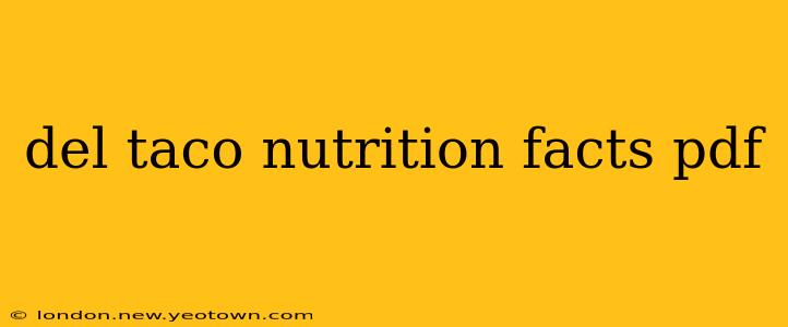 del taco nutrition facts pdf