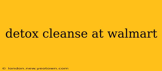 detox cleanse at walmart