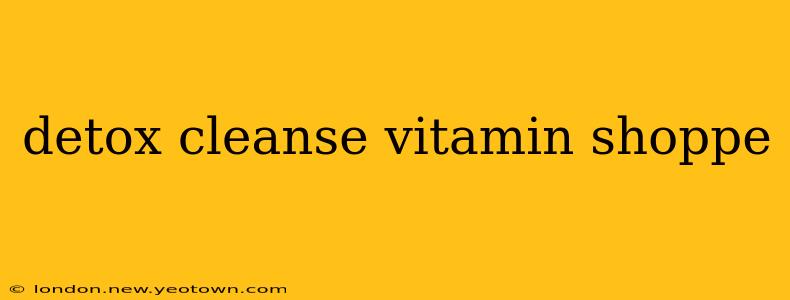detox cleanse vitamin shoppe
