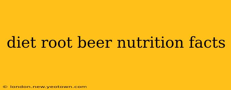 diet root beer nutrition facts
