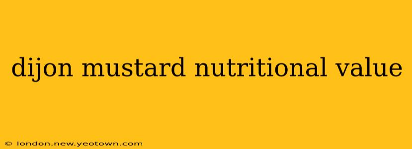 dijon mustard nutritional value