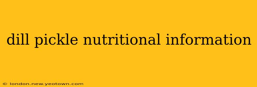 dill pickle nutritional information