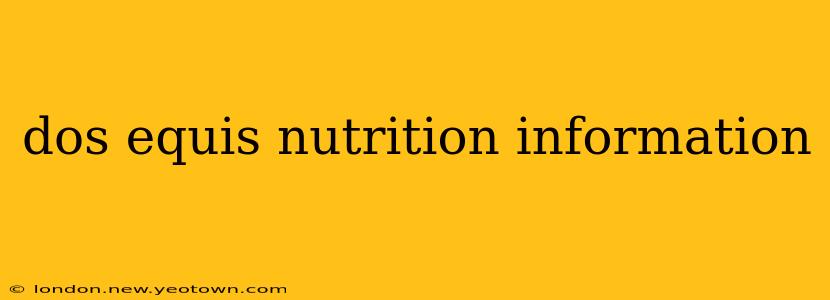 dos equis nutrition information