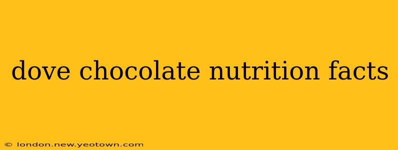 dove chocolate nutrition facts