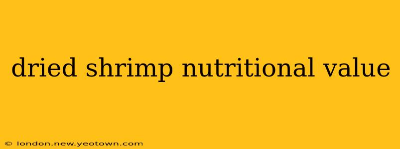 dried shrimp nutritional value