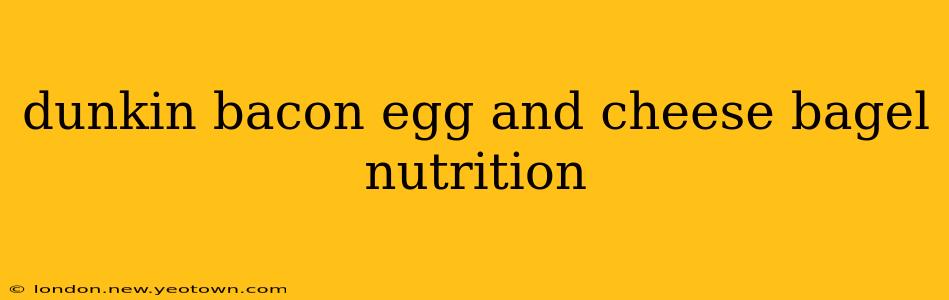 dunkin bacon egg and cheese bagel nutrition