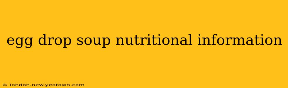 egg drop soup nutritional information