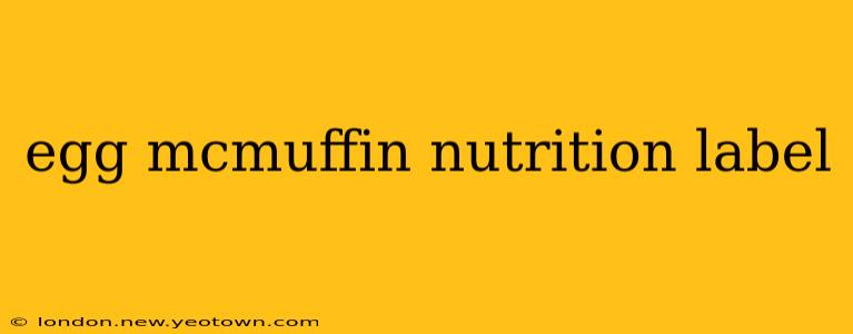 egg mcmuffin nutrition label