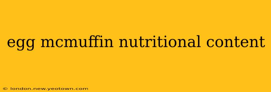 egg mcmuffin nutritional content