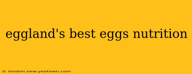 eggland's best eggs nutrition