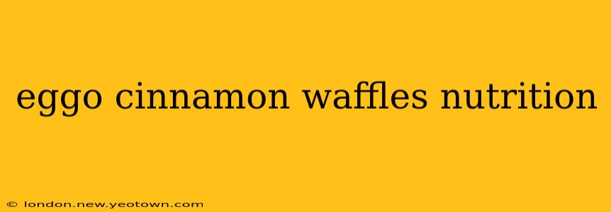 eggo cinnamon waffles nutrition