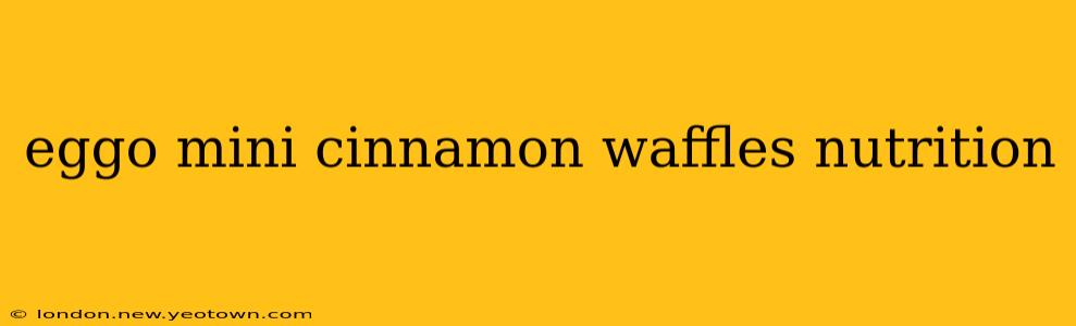 eggo mini cinnamon waffles nutrition