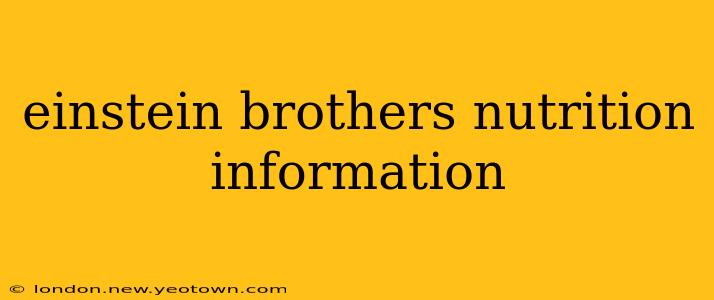 einstein brothers nutrition information