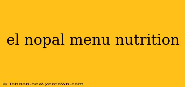 el nopal menu nutrition