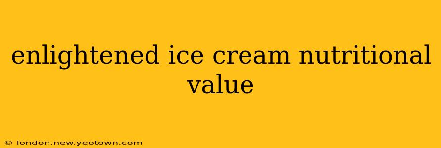 enlightened ice cream nutritional value