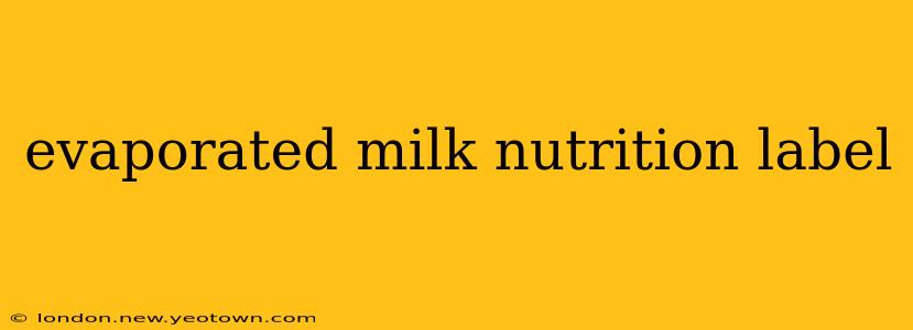 evaporated milk nutrition label