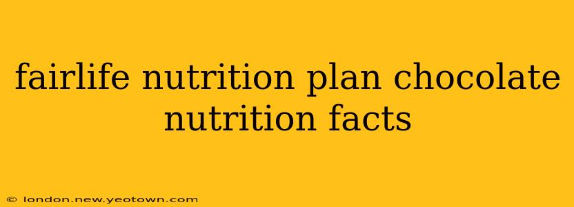 fairlife nutrition plan chocolate nutrition facts