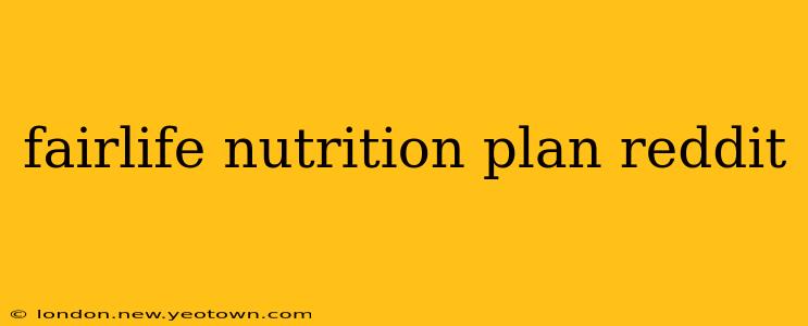 fairlife nutrition plan reddit