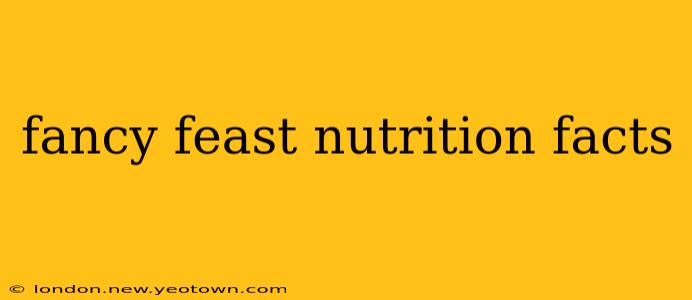 fancy feast nutrition facts