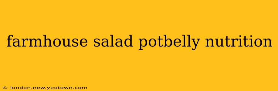 farmhouse salad potbelly nutrition