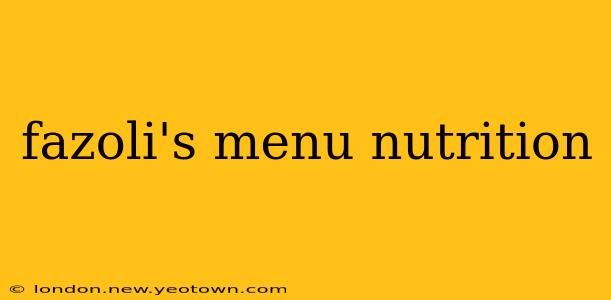 fazoli's menu nutrition