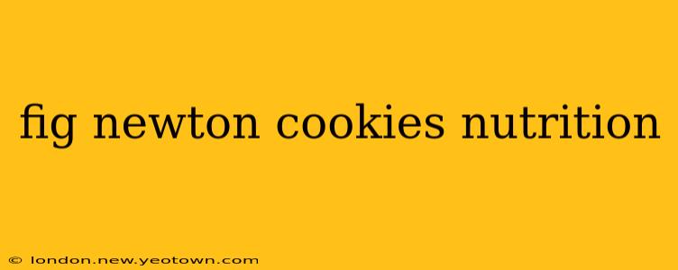 fig newton cookies nutrition