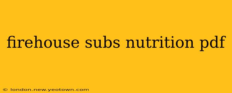 firehouse subs nutrition pdf